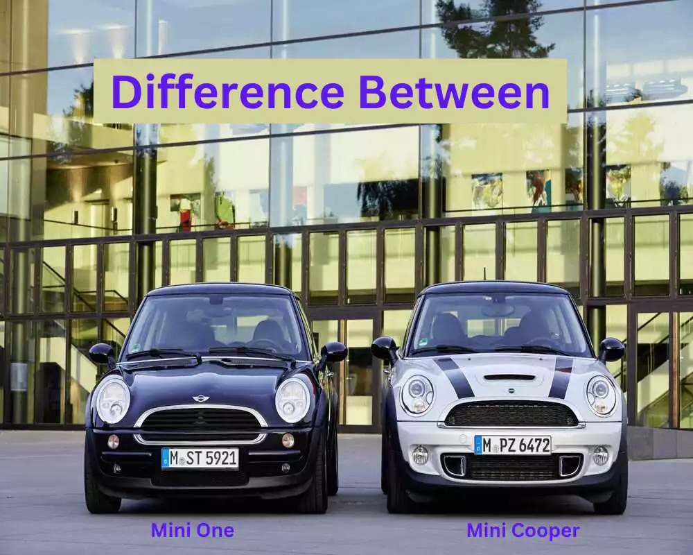 Difference Between Mini One and Mini Cooper