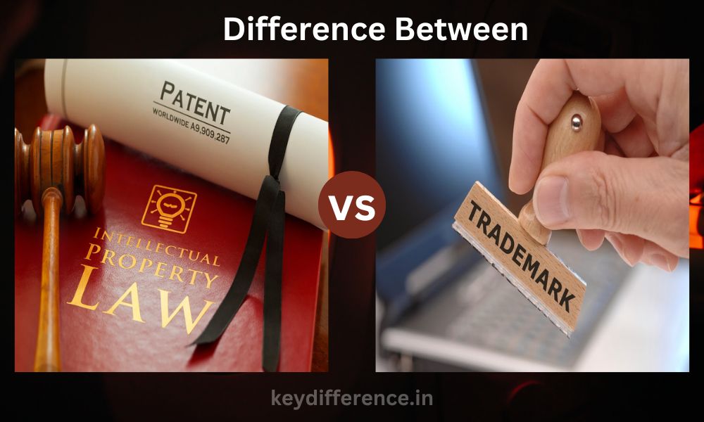Difference Between Patent and Trademark