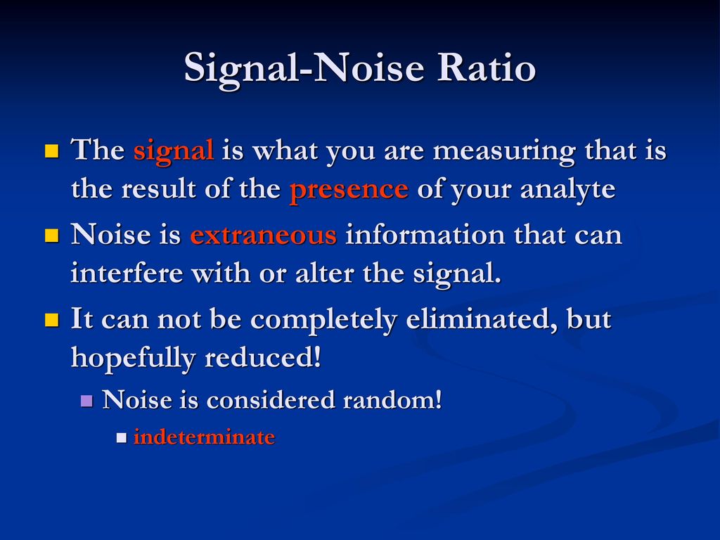 Signal and Noise