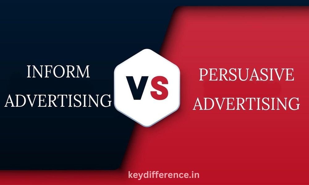 Difference Between Informative and Persuasive Advertising