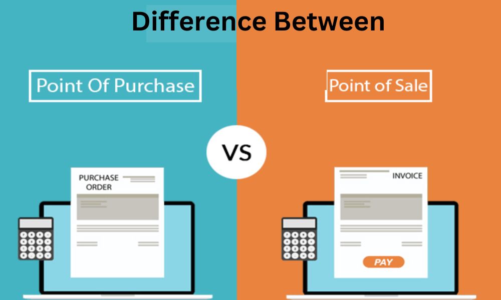 Top 7 Differences Between Point of Sale and Point of Purchase